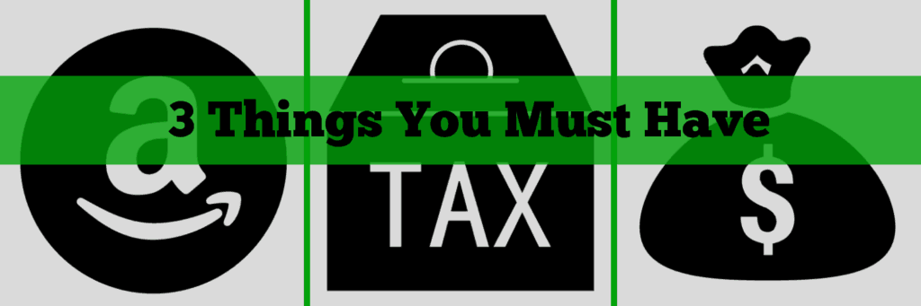 3 Must Haves for Wholesale Sourcing: A Seller Account, a Sales Tax ID, and Money.