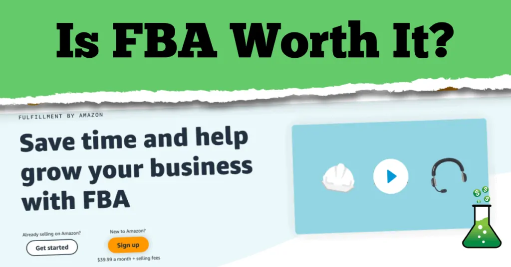 Is FBA worth It?