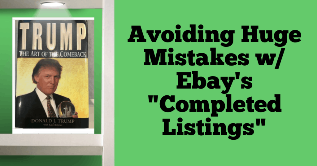 Avoiding Mistakes on Ebay's completed listings